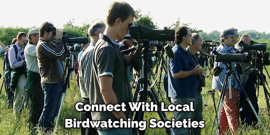 Connect With Local Birdwatching Societies