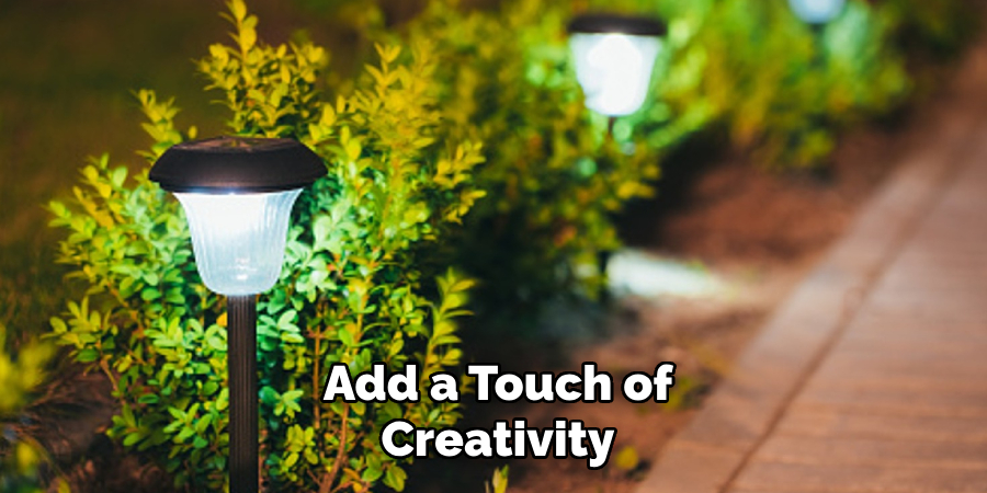 Add a Touch of Creativity