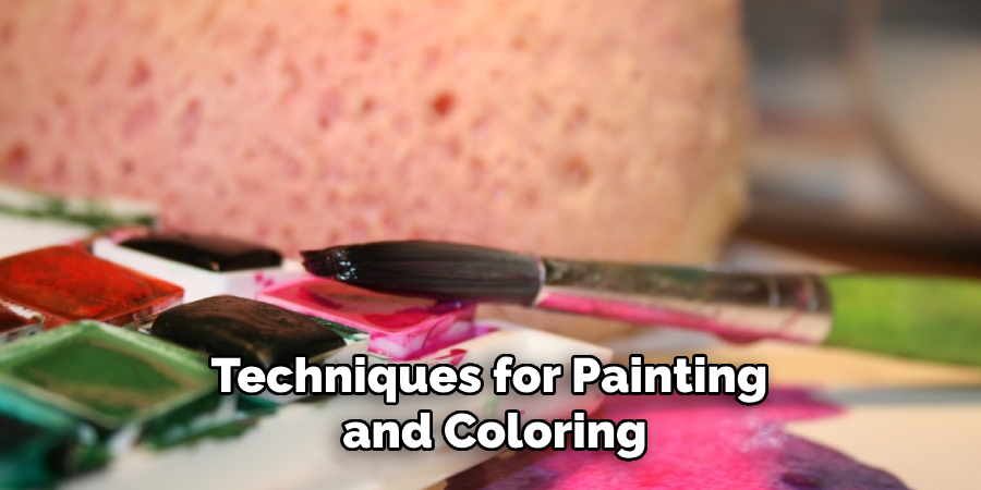 Techniques for Painting
 and Coloring