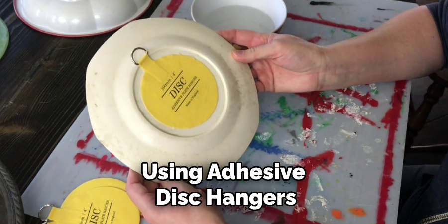 Using Adhesive
 Disc Hangers